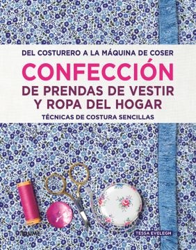 Confeccion de prendas de vestir y ropa del hogar
