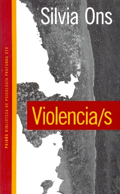 Violencia / s