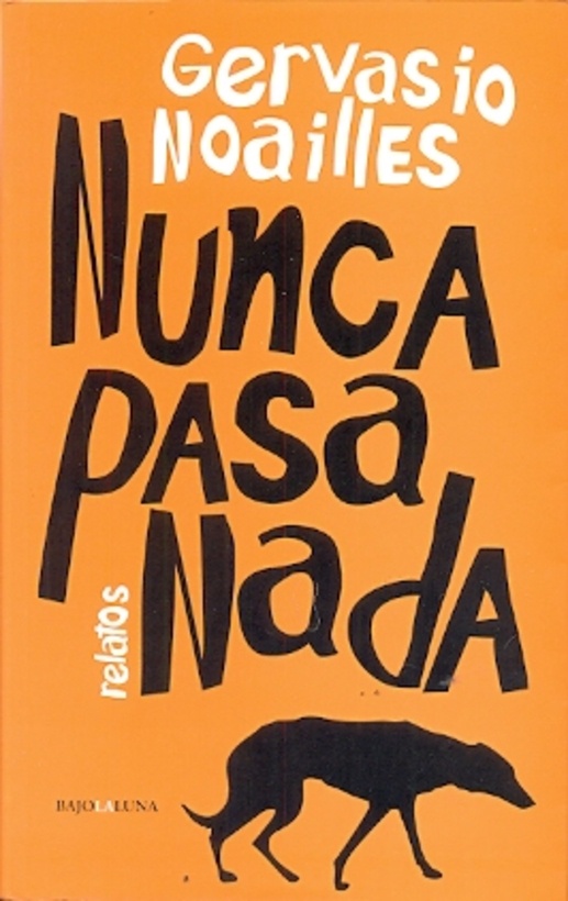 Nunca pasa nada