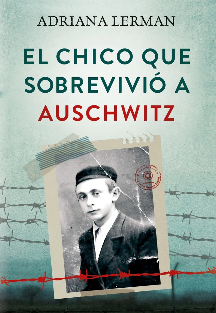 El chico que sobrevivió a Auschwitz
