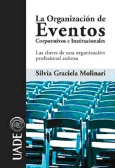 La Organización de eventos corporativos e institucionales
