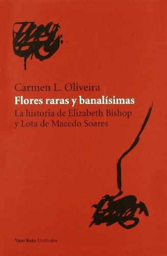 Flores raras y banalisimas