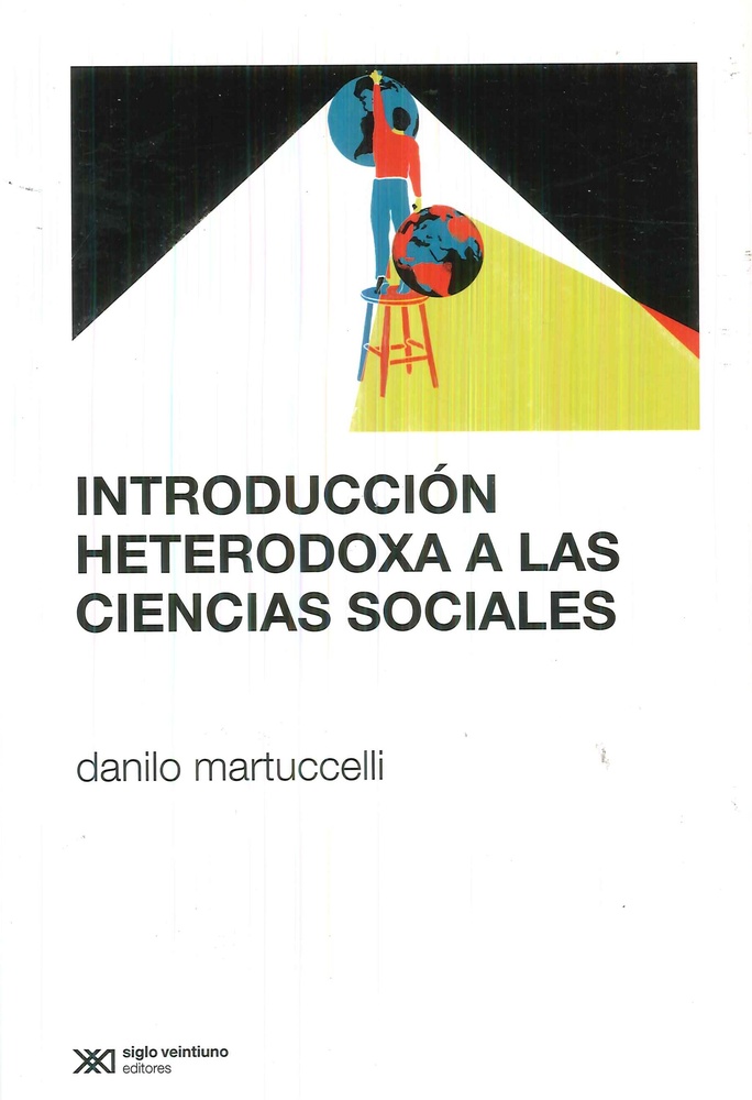 Introducción heterodoxa a las ciencias sociales