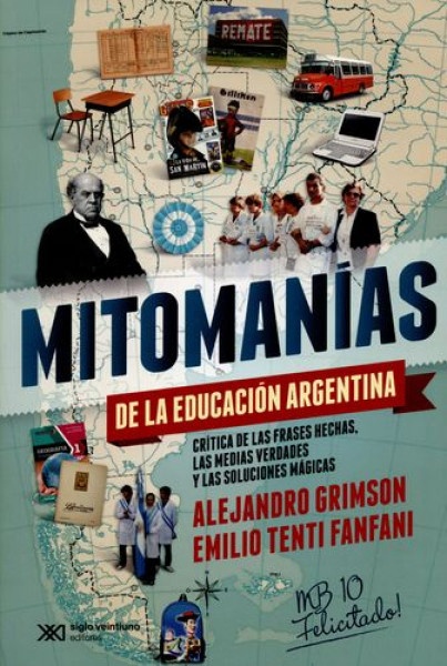 Mitomanias de la educacion argentina