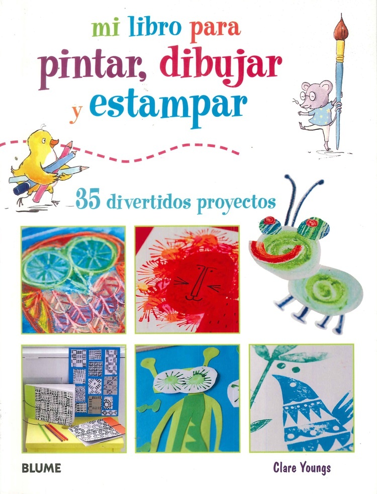 Mi libro para pintar, dibujar y estampar