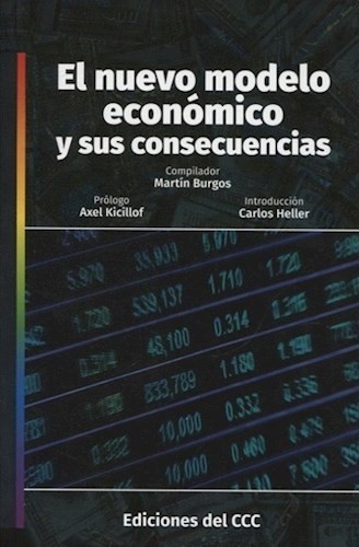 El Nuevo modelo economico y sus consecuencias