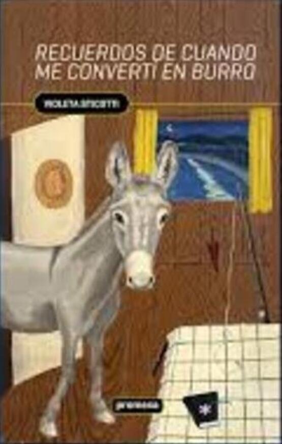 Recuerdos de cuando me converti en burro