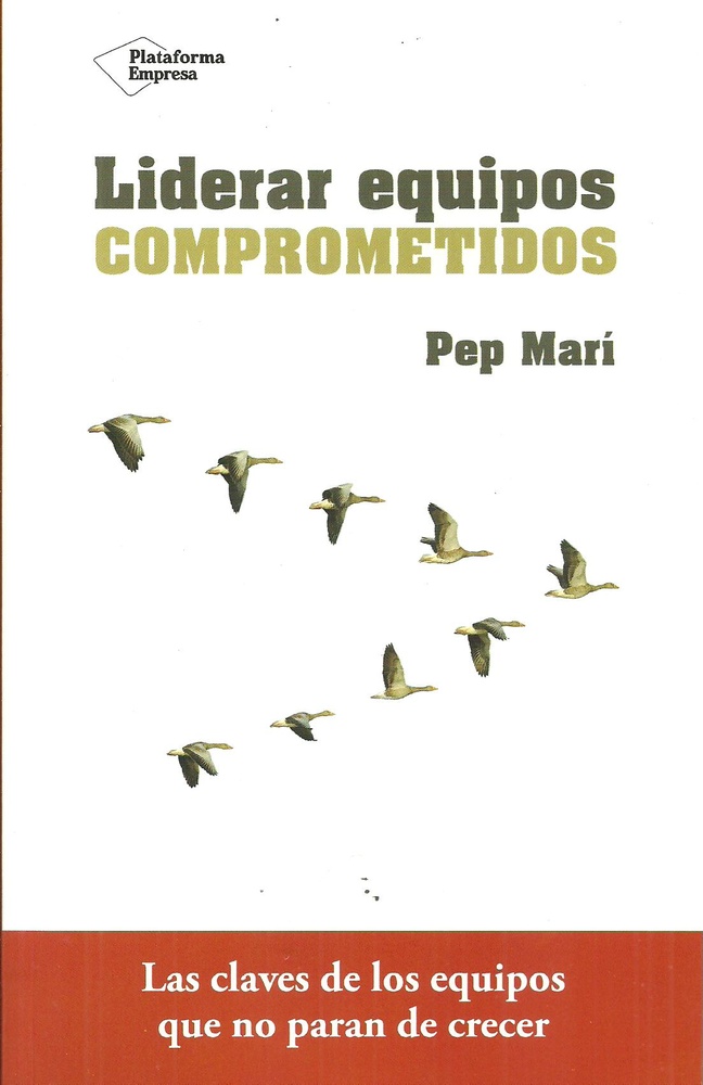LIDERAR EQUIPOS COMPROMETIDOS