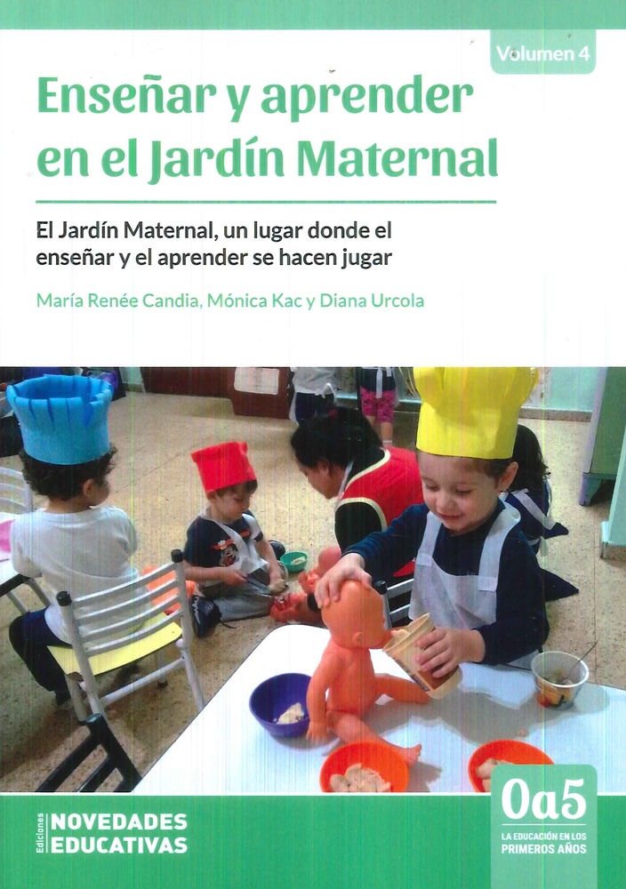 Enseñar y aprender en el Jardín Maternal