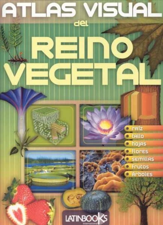 Atlas visual del reino vegetal