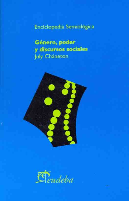 Genero, poder y discursos sociales