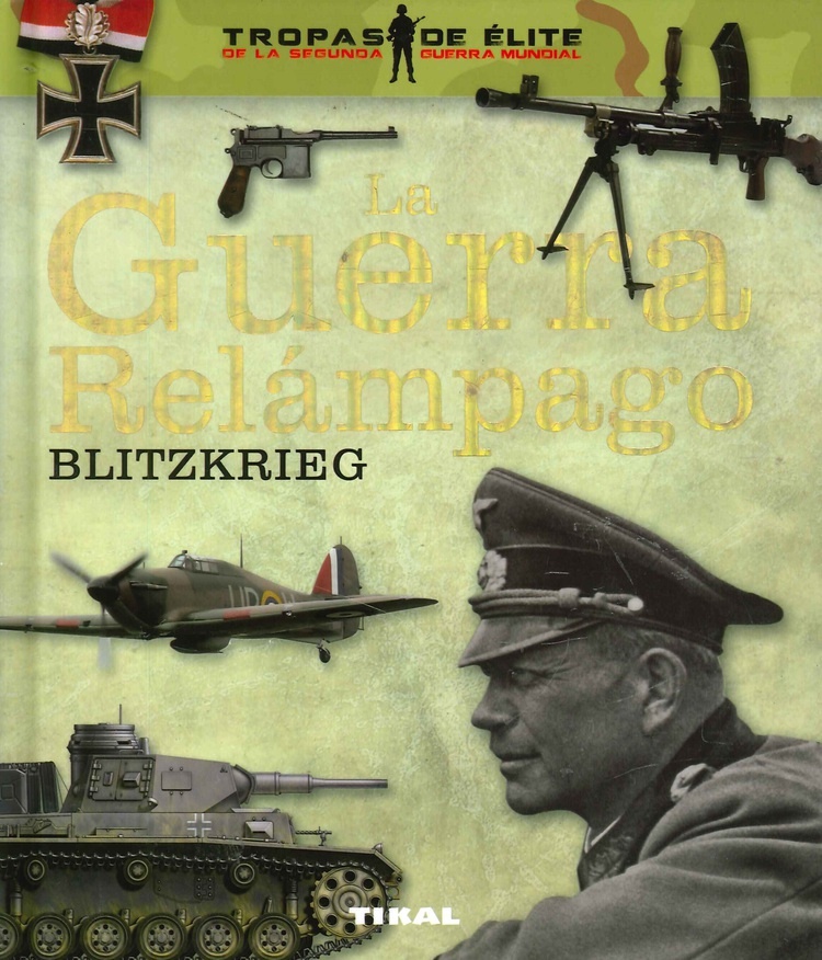 La Guerra relampago blitzkrieg