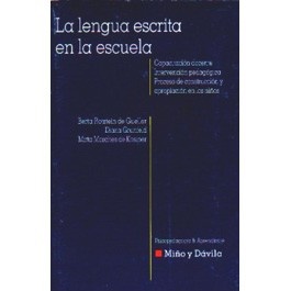 La lengua escrita en la escuela