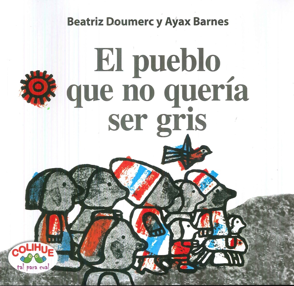 El pueblo que no queria ser gris