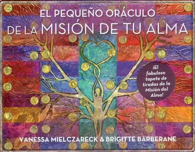 El pequeño oraculo de la mision de tu alma