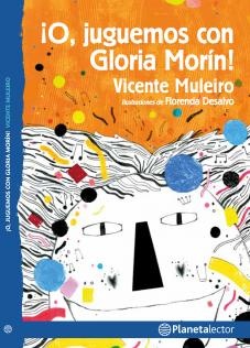 ¡O juguemos con Gloria Morín!