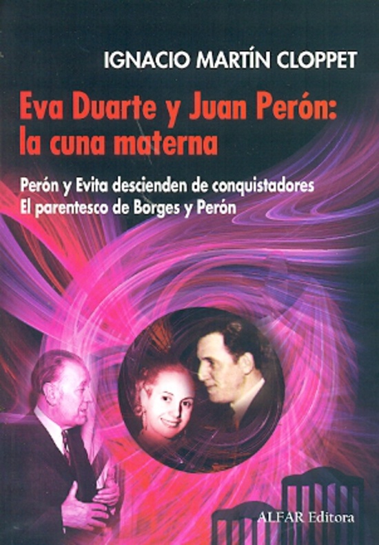 Eva Duarte y Juan Peron, la cuna materna