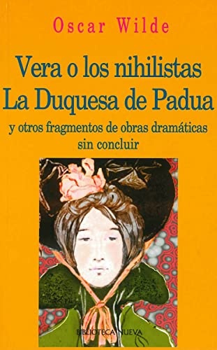 Vera o los nihilistas - La duquesa de Padua