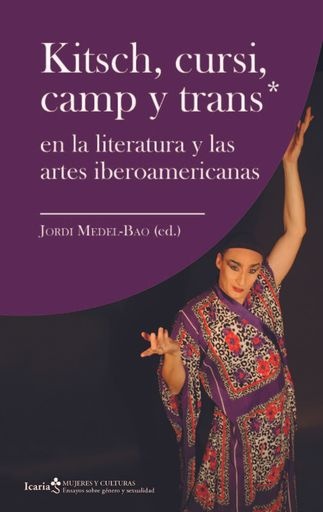 Kitsch, cursi, camp y trans