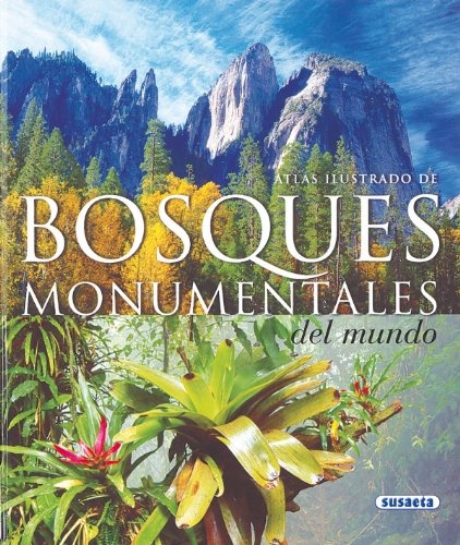 Bosques monumentales del mundo