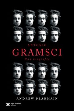 Antonio Gramsci, una biografia