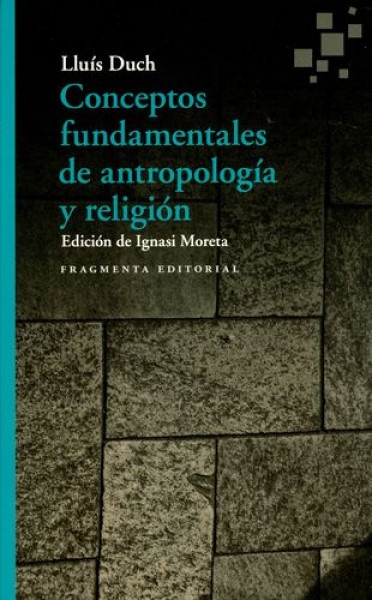 Conceptos fundamentales de antropologia y religion