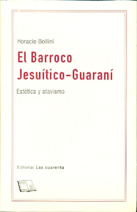 El Barroco jesuitico-guarani