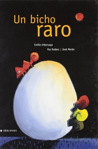 Un bicho raro (+ 5 años)