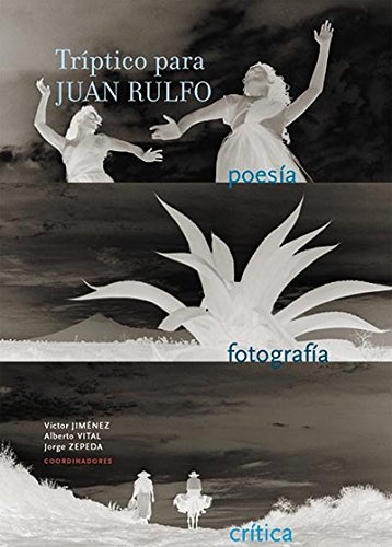 Triptico Para Juan Rulfo