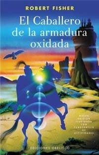 el Caballero de la armadura oxidada