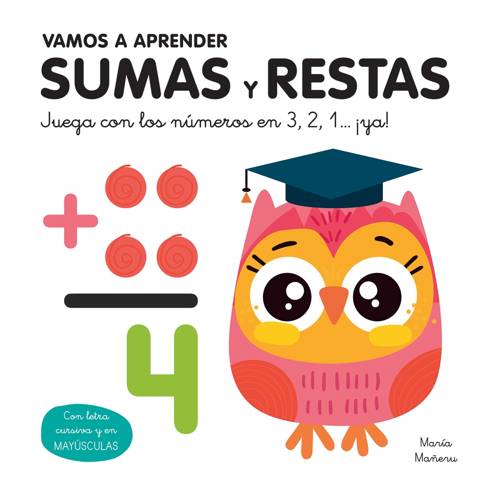 Vamos a aprender sumas y restas