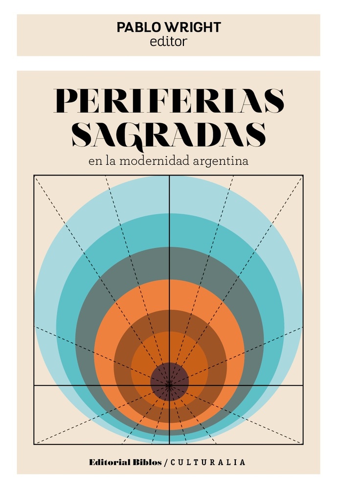 Periferias sagradas en la modernidad argentina
