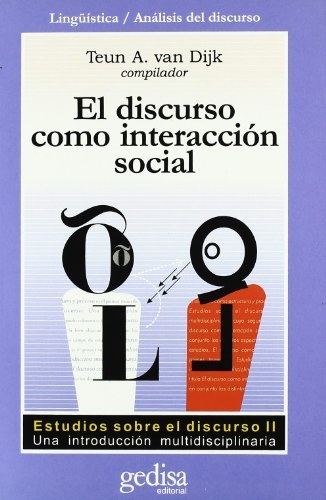 El Discurso como interaccion social