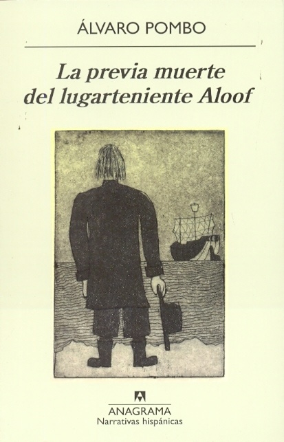 La Previa muerte del lugarteniente Aloof