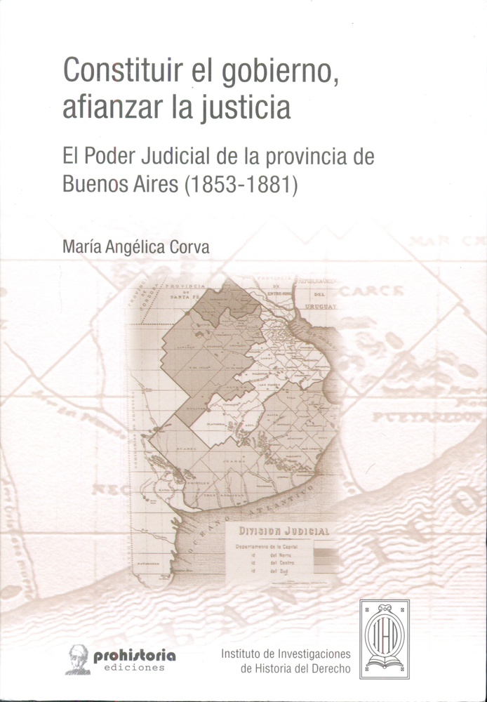 Constituir el gobierno, afianzar la justicia