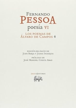Poesia VI. Los poemas de Alvaro de Campos 4