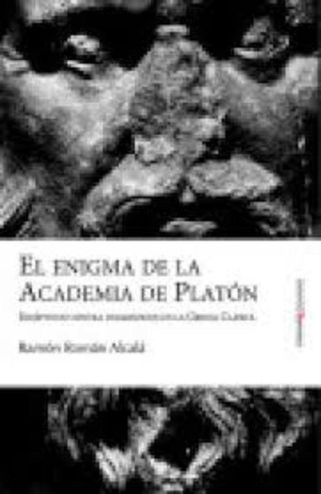 El Enigma de la Academia de Platón