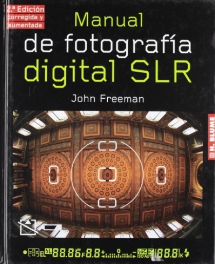 Manual de fotografía digital SLR
