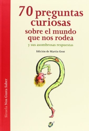 ** 70 Preguntas Curiosas Sobre El Mundo Que Nos Rodea ( Td )