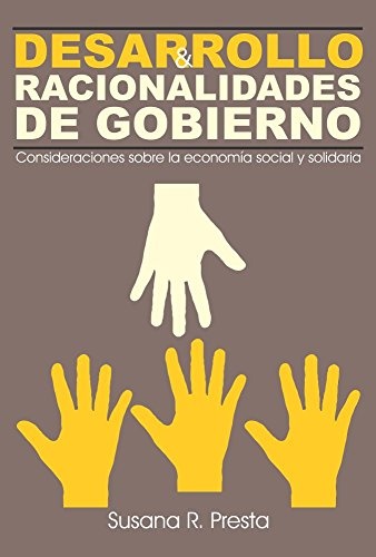 Desarrollo & racionalidades de gobierno