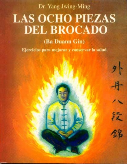Las ocho piezas del brocado (Ba Duann Gin)