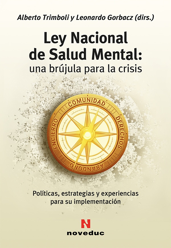 Ley Nacional de Salud Mental: una brújula para la crisis