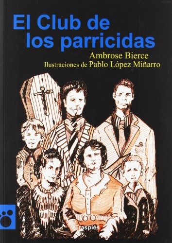 El Club de los parricidas