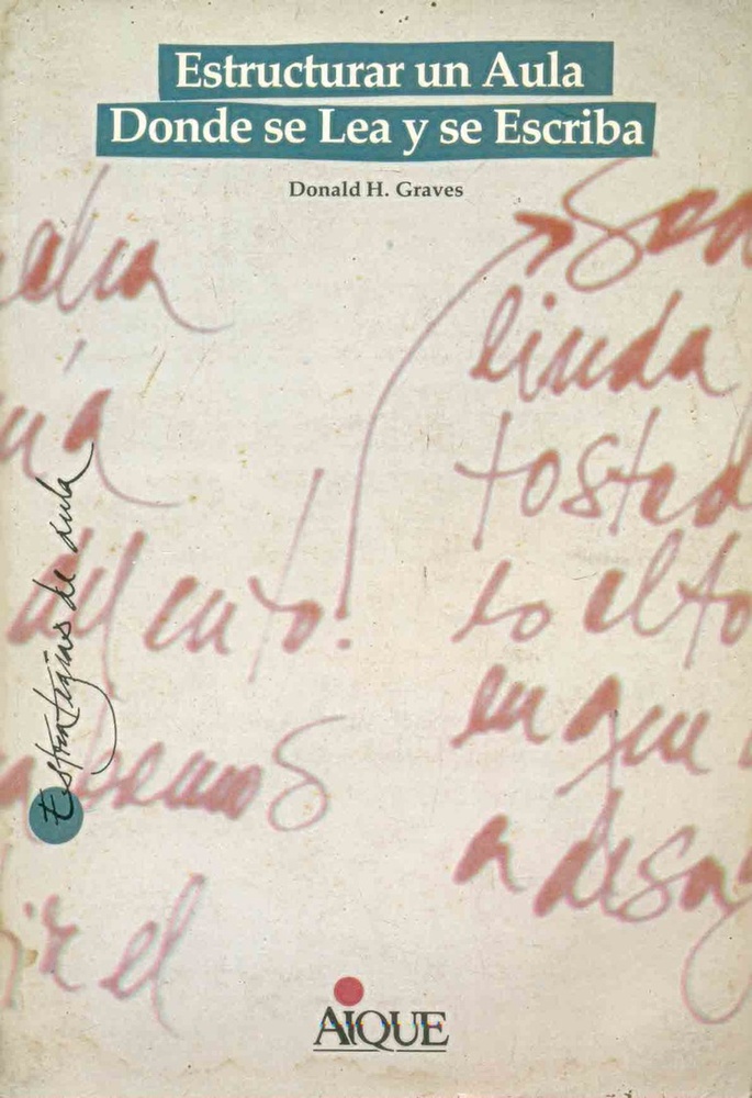 Estructurar un Aula Donde se Lea y se Escriba