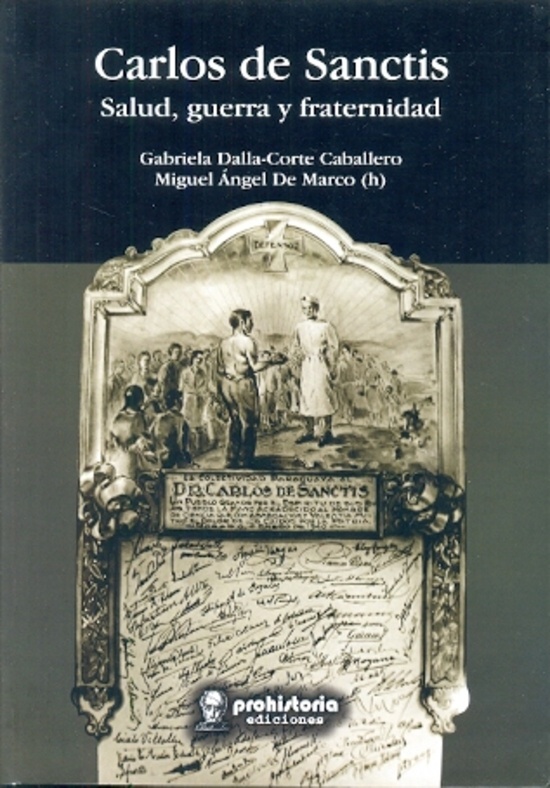 Carlos de sanctis. Salud, guerra y fraternidad