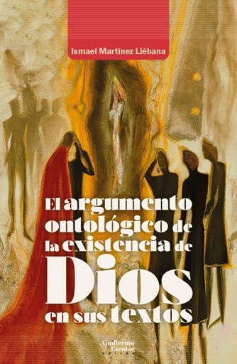 El argumento ontológico de la existencia de Dios en sus textos
