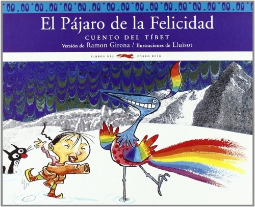 El. cuento del tibet pajaro de la felicidad