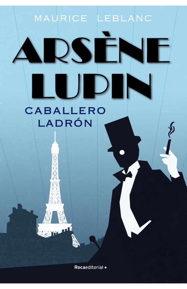 Arsene Lupin. Caballero ladron
