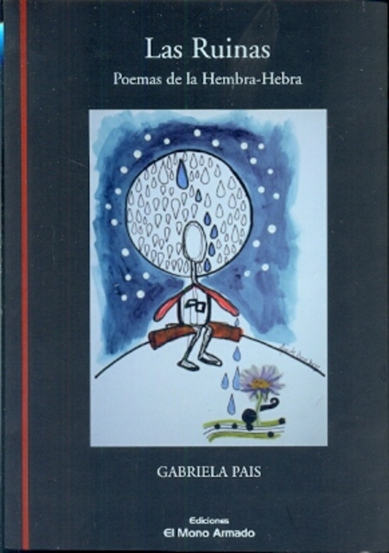 Ruinas, Las. Poemas de la Hembra-Hebra