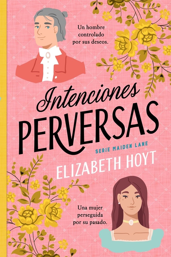 Intenciones perversas (maiden lane #1)